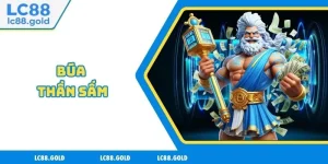 Búa Thần Sấm - Quay Hũ Liền Tay, Rinh Ngay Quà Khủng